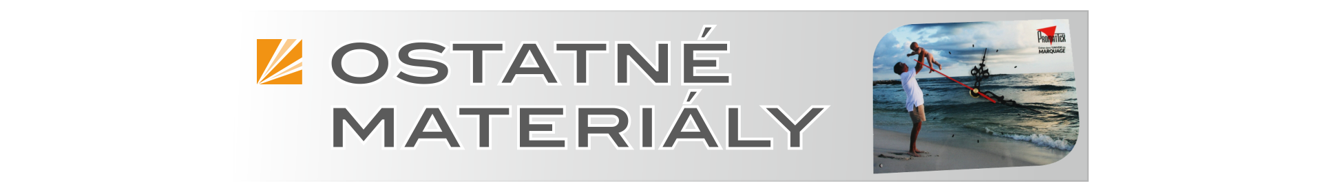 OSTATNÍ MATERIÁLY